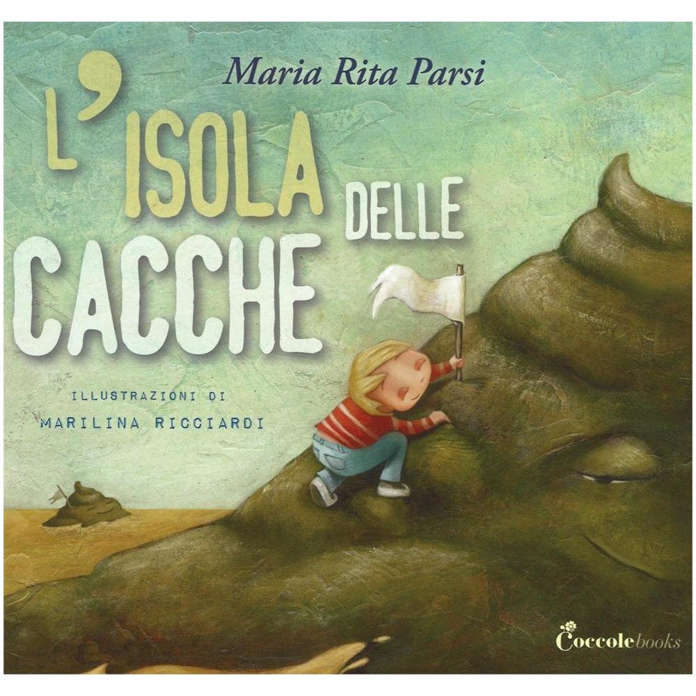 Maria Rita Parsi - L'isola delle cacche. Ediz. a colori - Foto 1