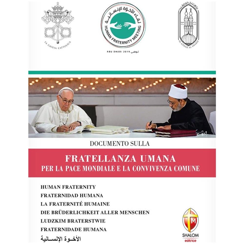 Francesco (Jorge Mario Bergoglio) - Documento sulla fratellanza umana per la pace mondiale e la convivenza comune - Foto 1