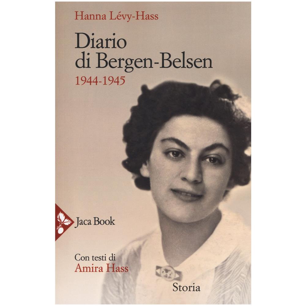 Levy-Hass Hanna. - Diario Di Bergen-Belsen 1944-1945 - Foto 1