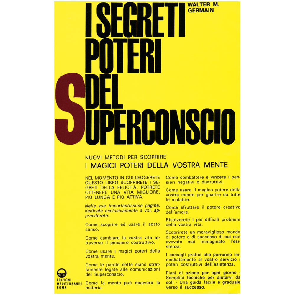 Walter M. Germain - I segreti poteri del superconscio - Foto 1