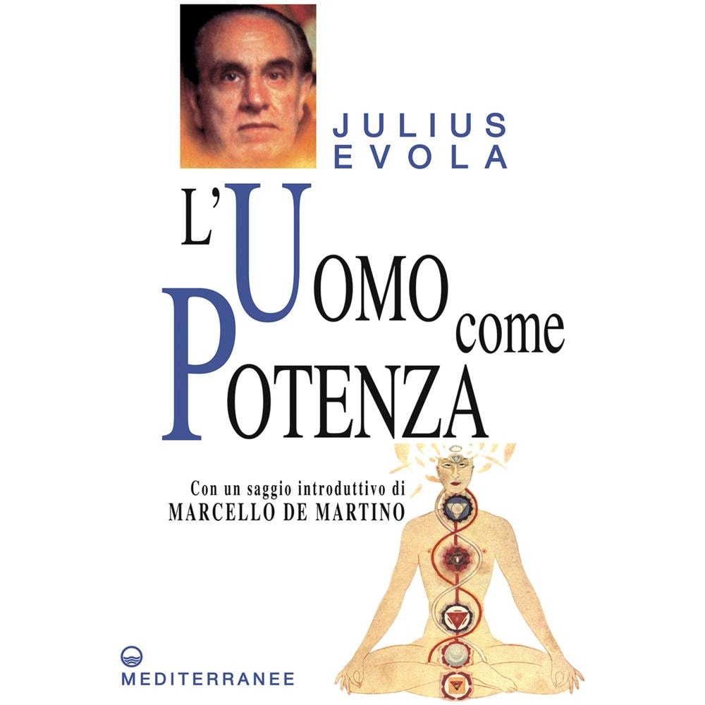 Julius Evola - L'uomo come potenza - Foto 2