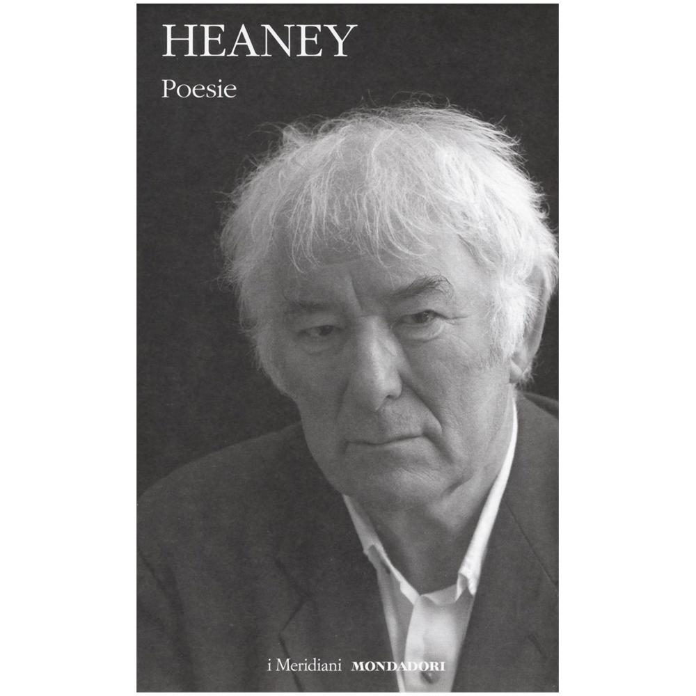 Seamus Heaney - Poesie. Testo inglese a fronte - Foto 1