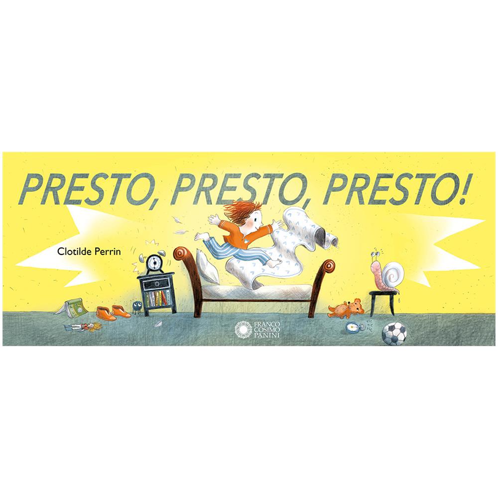 Clotilde Perrin - Presto, Presto, Presto. Gli Albi Illustrati Di C. Perrin. Ediz. Illustrata - Foto 1