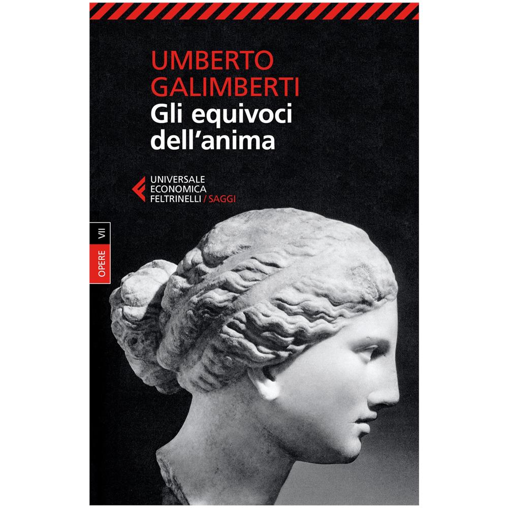 Umberto Galimberti - Gli Equivoci Dell'Anima  - Foto 1