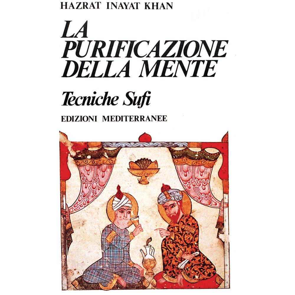 Hazrat Inayat Khan - La purificazione della mente - Foto 1