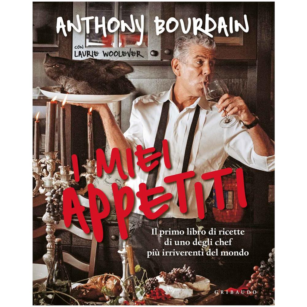 Anthony Bourdain - I Miei Appetiti  - Foto 1
