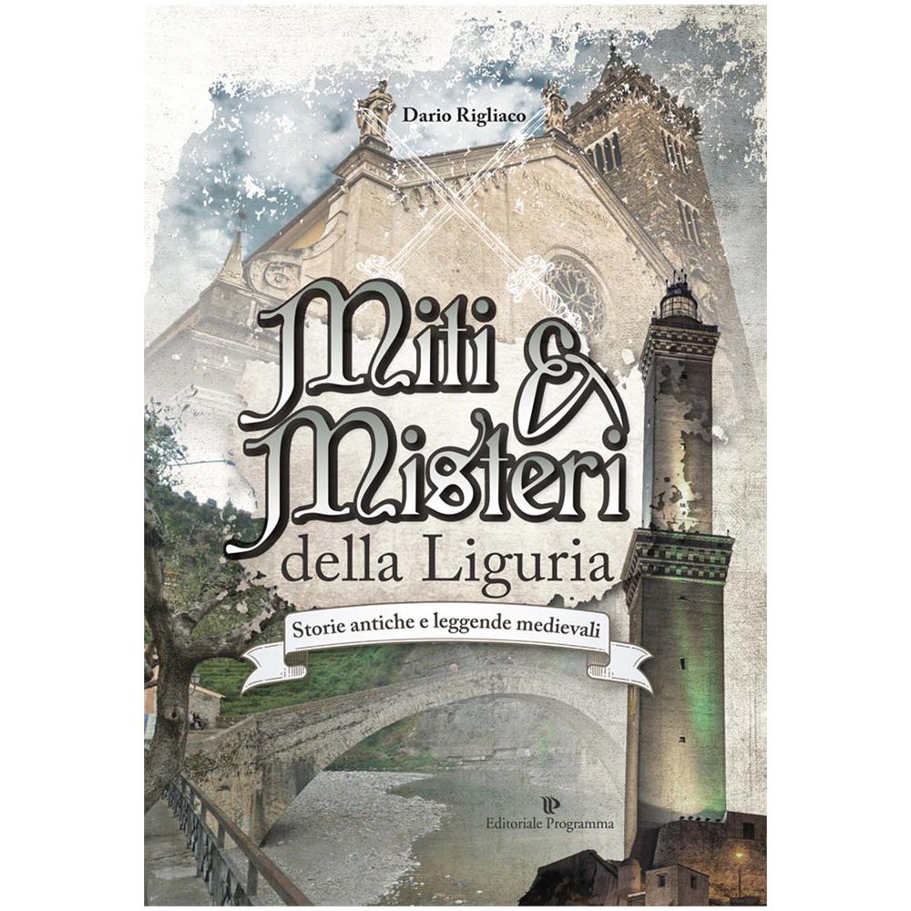 Dario Rigliaco - Miti E Misteri Della Liguria - Foto 1