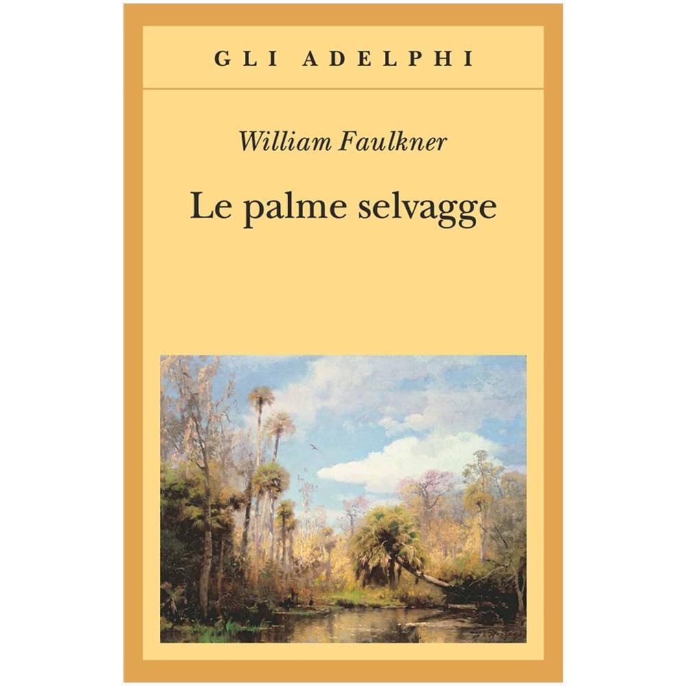 William Faulkner - Le palme selvagge - Foto 2