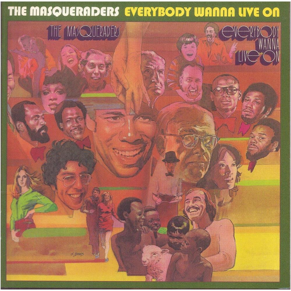 Masqueraders - Everybody Wanna Live On - Foto 1