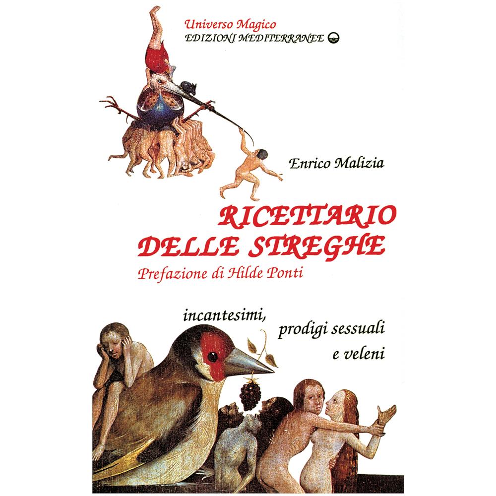 Enrico Malizia - Ricettario delle streghe - Foto 1