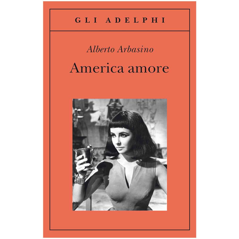 Alberto Arbasino - America amore - Foto 2