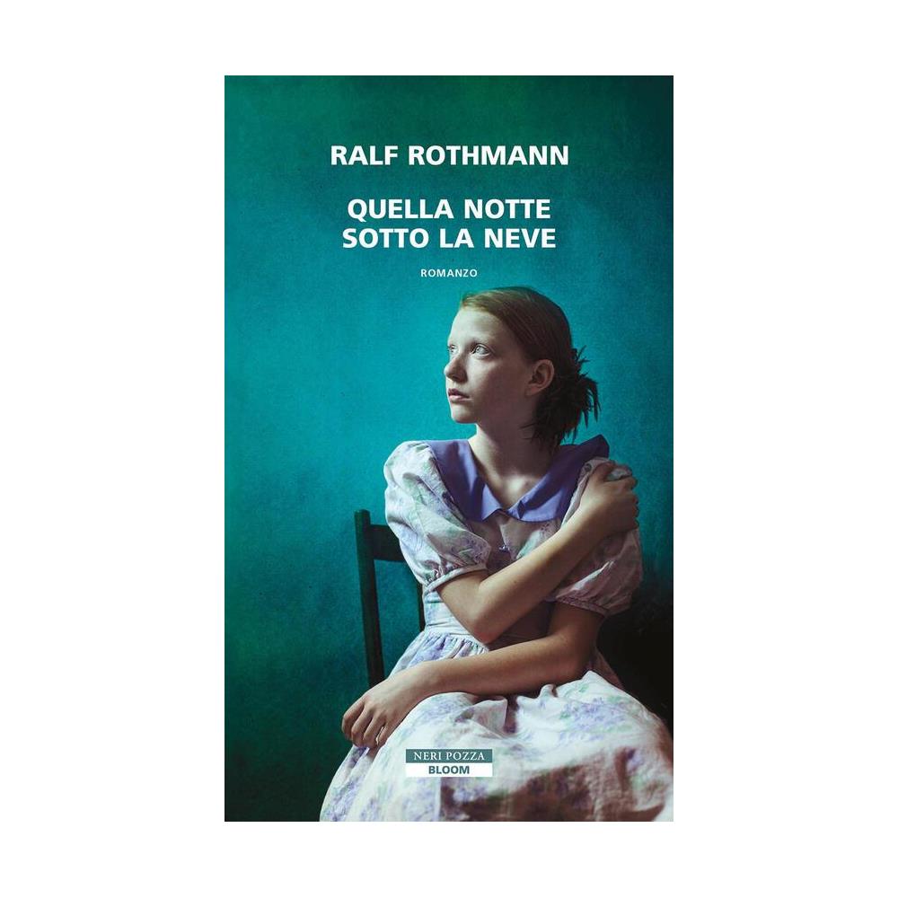 Ralf Rothmann - Quella notte sotto la neve - Foto 1