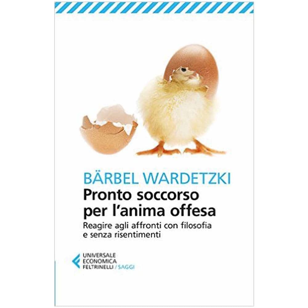 Bärbel Wardetzki - Pronto soccorso per l'anima offesa. Reagire agli affronti con filosofia e senza risentimenti - Foto 2