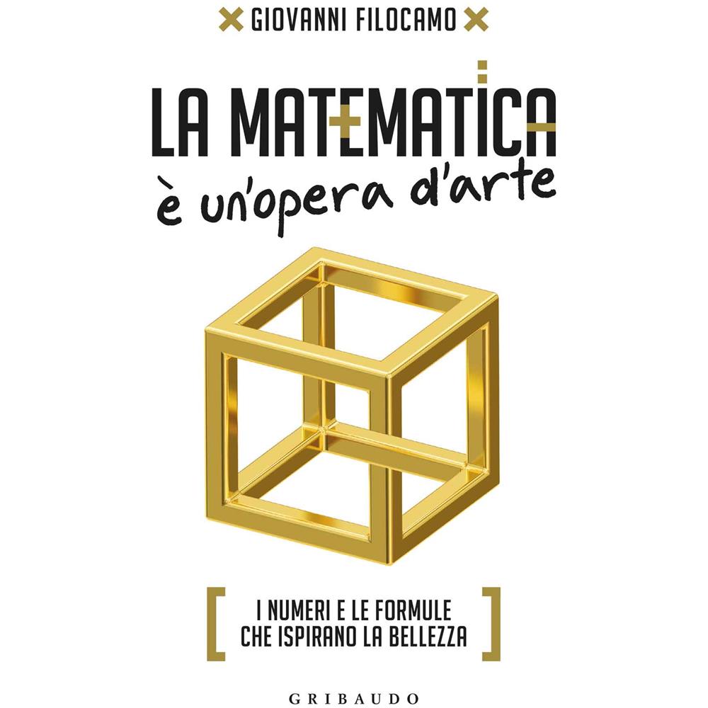 Giovanni Filocamo - La Matematica E' Un'Opera D'Arte - Foto 1