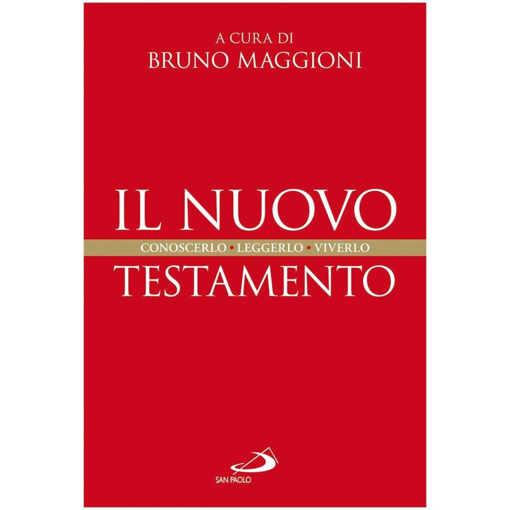 Bruno Maggioni - Il Nuovo Testamento. Conoscerlo, leggerlo, viverlo - Foto 2