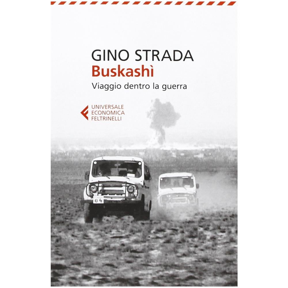 Gino Strada - Buskashì. Viaggio dentro la guerra - Foto 3