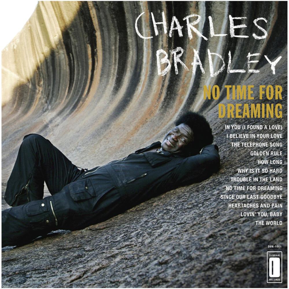Charles Bradley - No Time For Dreaming - Foto 1