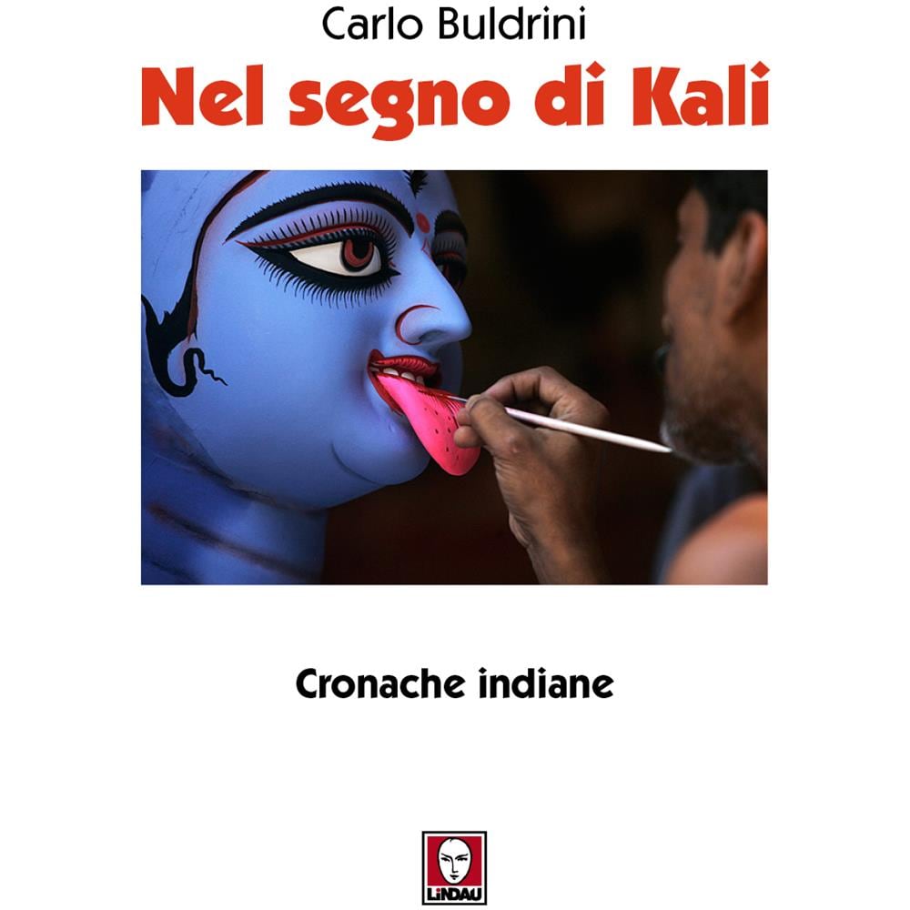 Carlo Buldrini - Nel Segno Di Kali (Nuova Edizione) - Foto 1