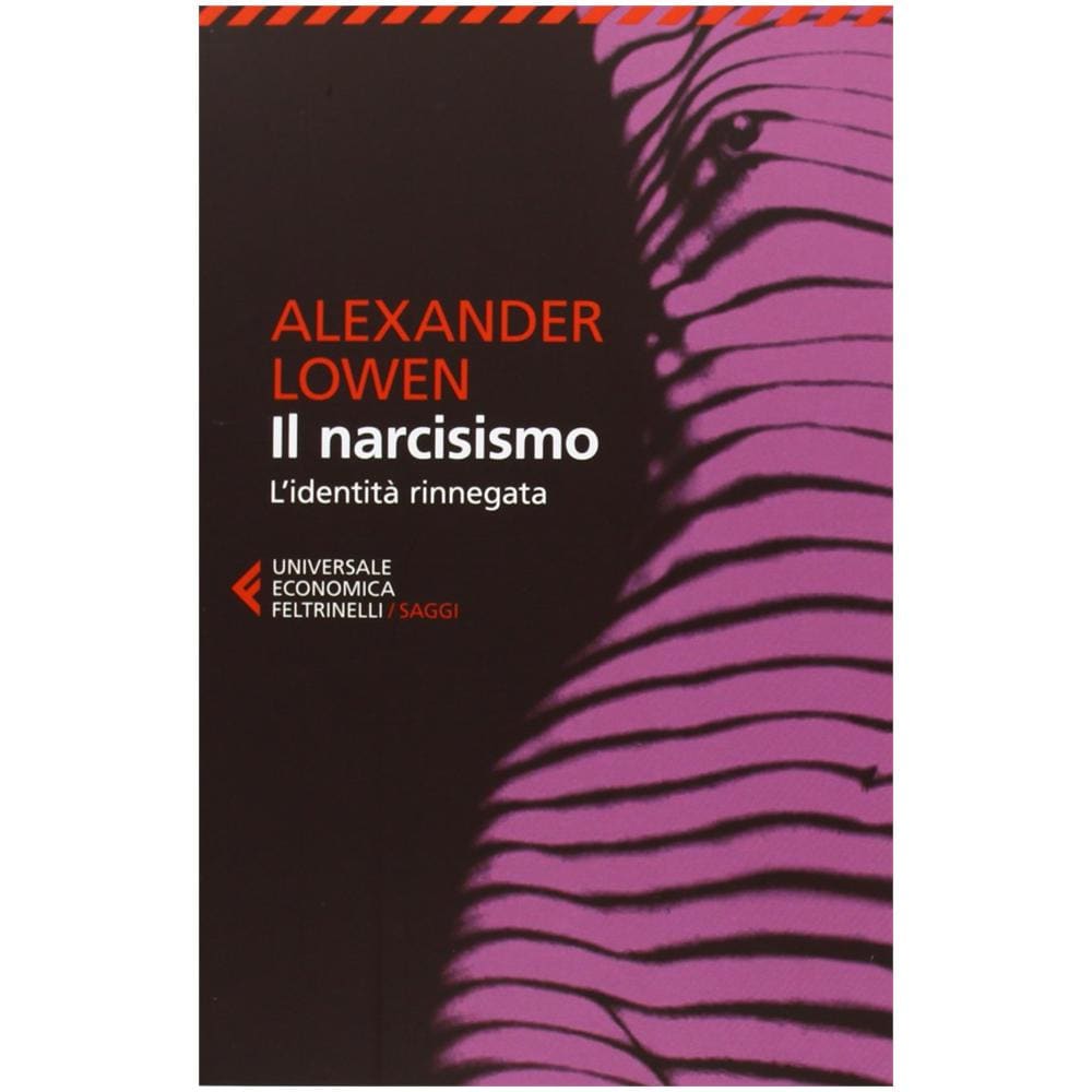 Alexander Lowen - Il narcisismo. L'identità rinnegata - Foto 3