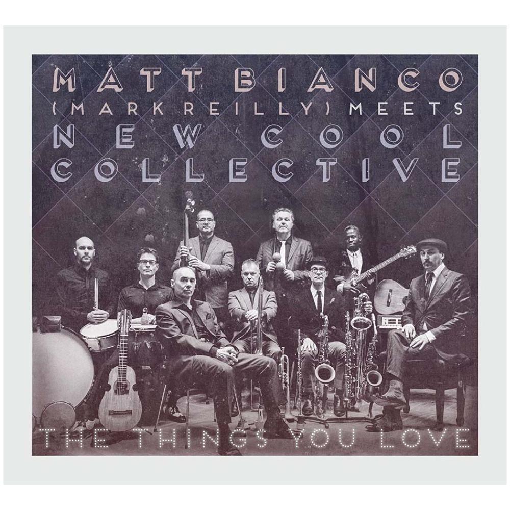 Matt Bianco And New Cool Collective - The Things You Love - Foto 1