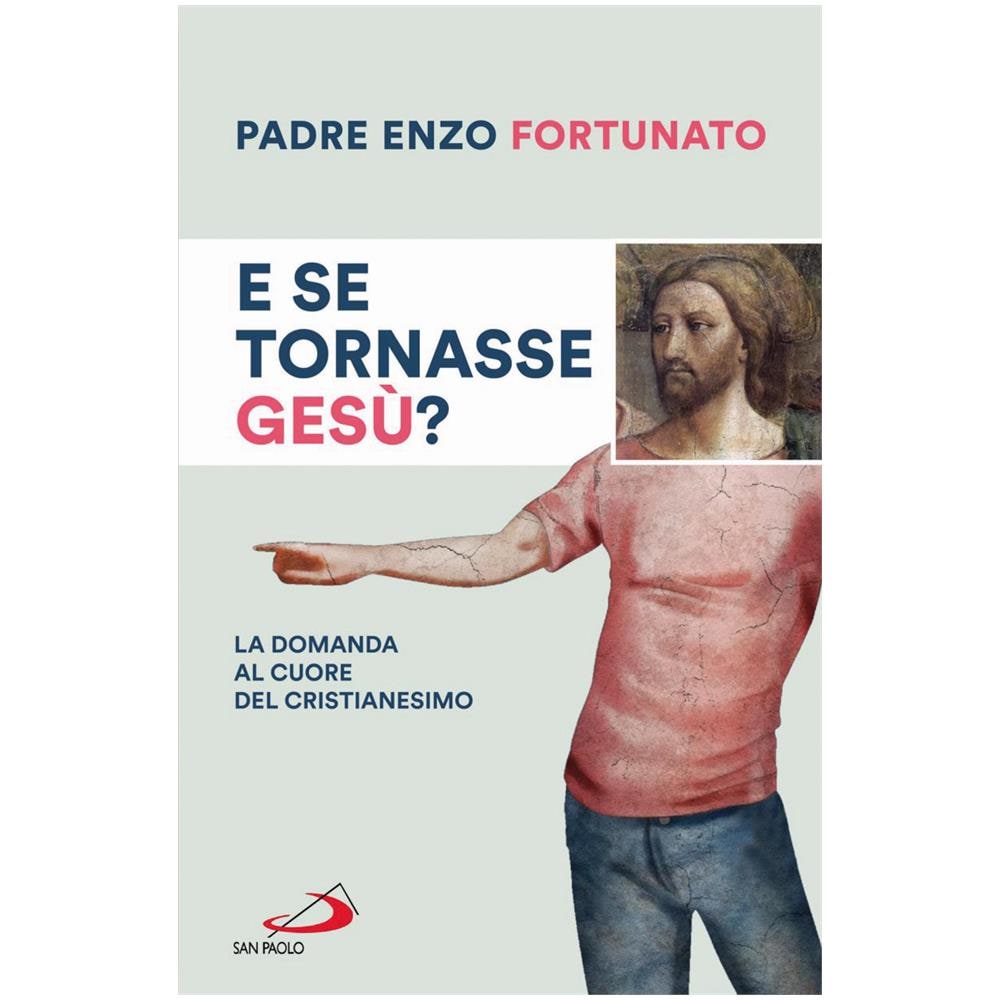 Enzo Fortunato - E Se Tornasse Gesu? - Foto 1