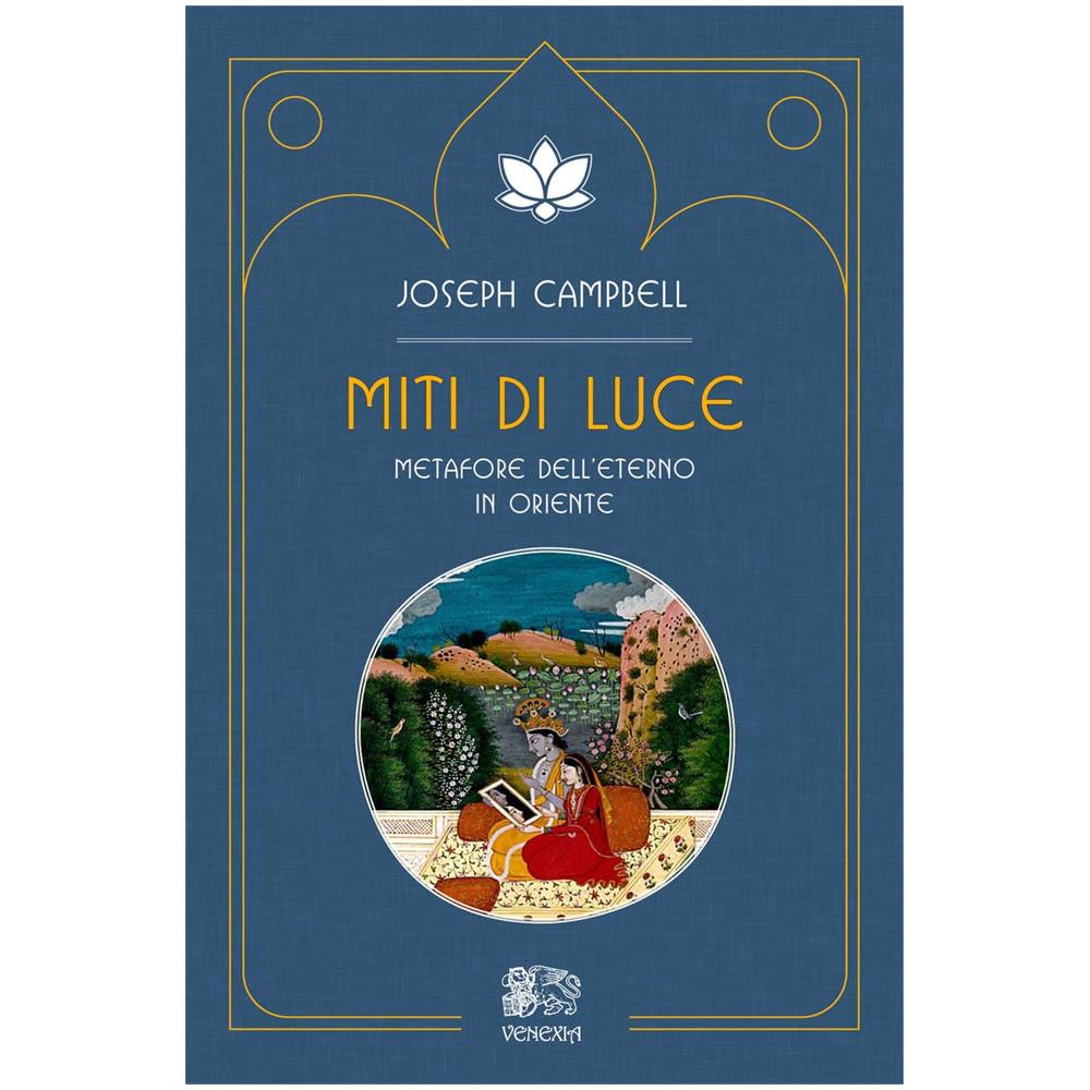 Joseph Campbell - Miti di luce. Metafore dell'eterno in Oriente - Foto 2