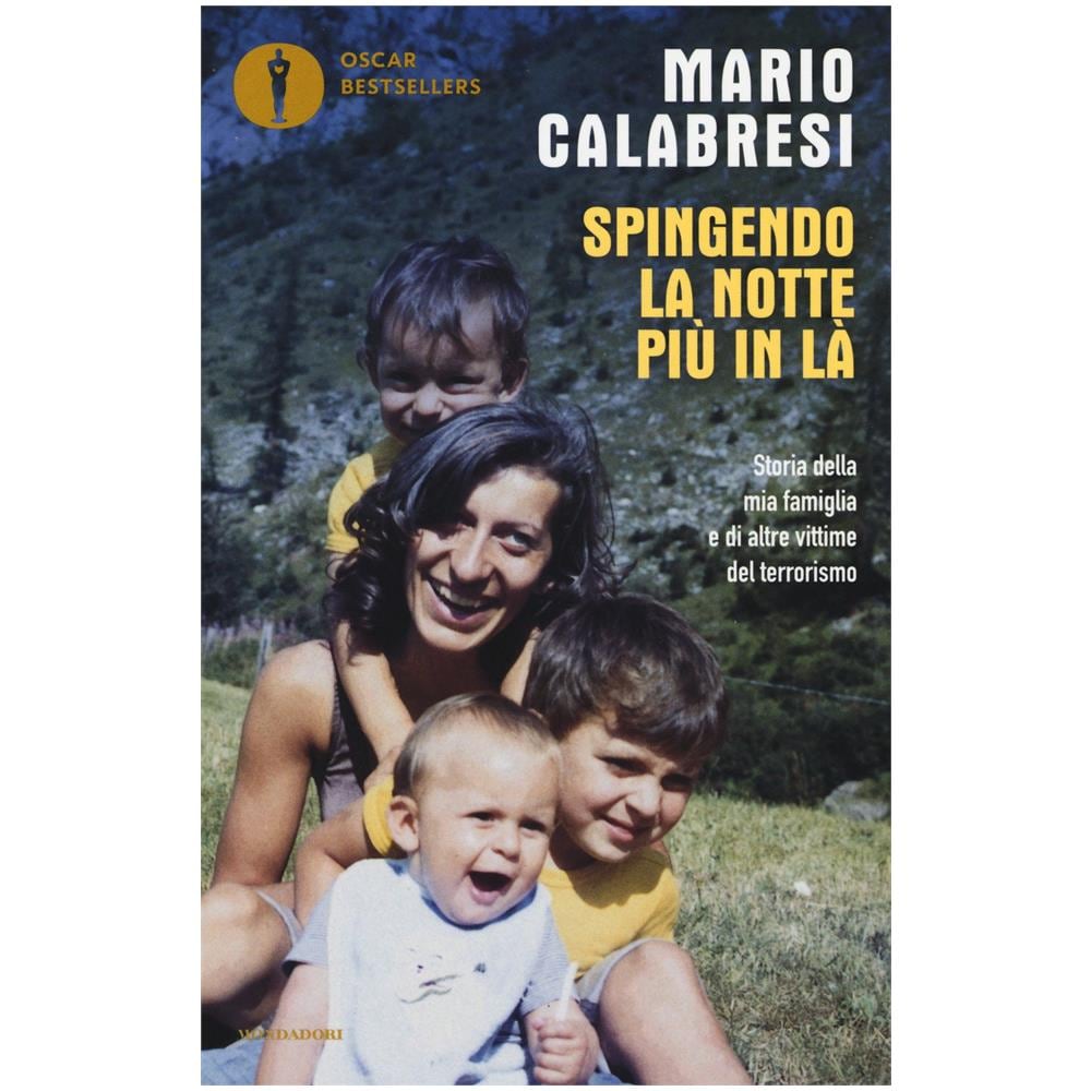 Mario Calabresi - Spingendo la notte più in là. Storia della mia famiglia e di altre vittime del terrorismo - Foto 1