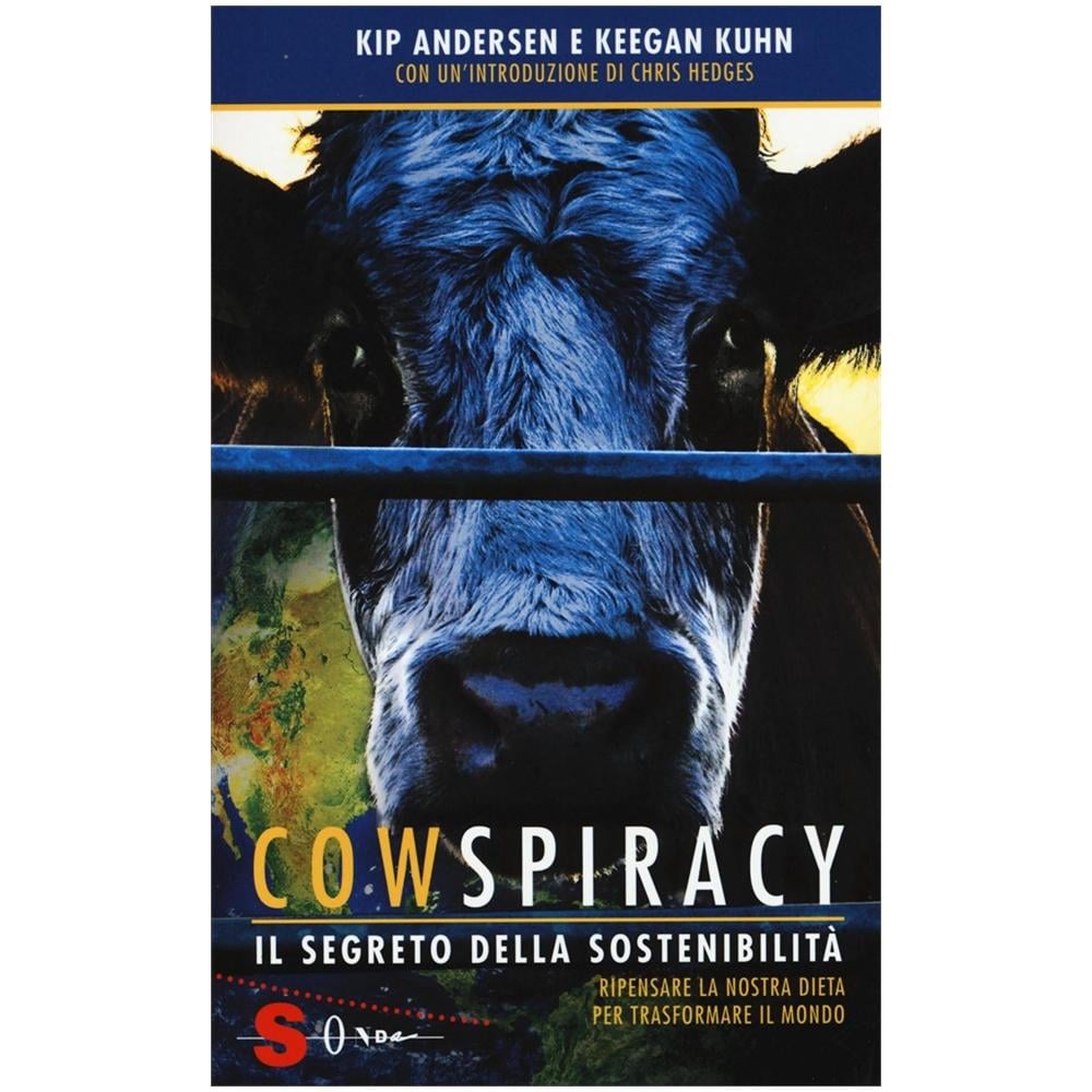 Kip Andersen - Cowspiracy. Il segreto della sostenibilità. Ripensare la nostra dieta per trasformare il mondo - Foto 1