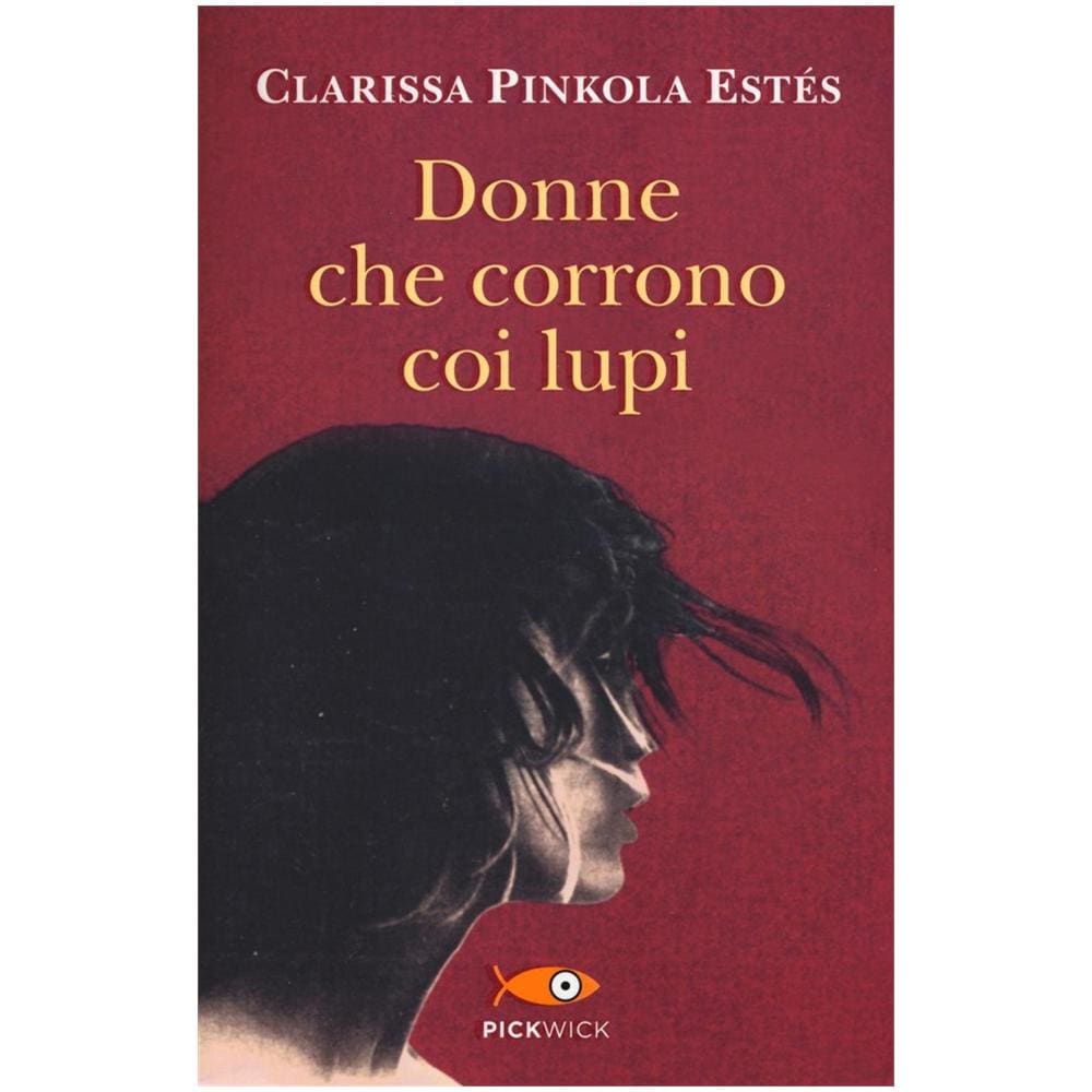 Clarissa Pinkola Estés - Donne che corrono coi lupi - Foto 1