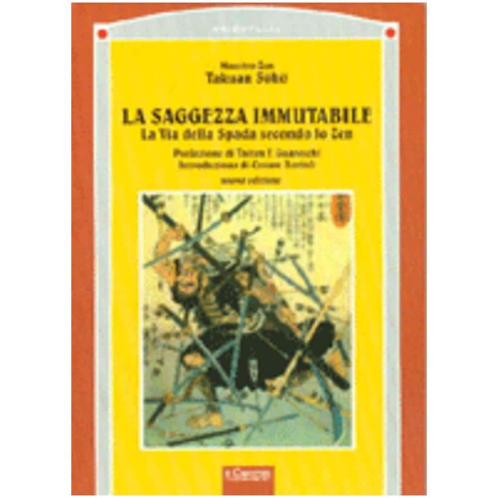Takuan Sôhô - La saggezza immutabile. La via della spada secondo lo zen - Foto 1