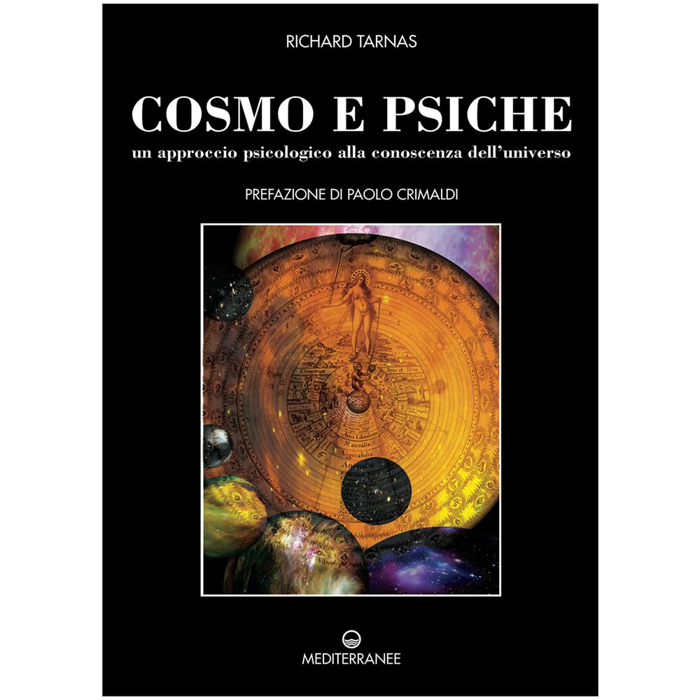 Richard Tarnas - Cosmo e psiche. Un approccio psicologico alla conoscenza dell'universo - Foto 1
