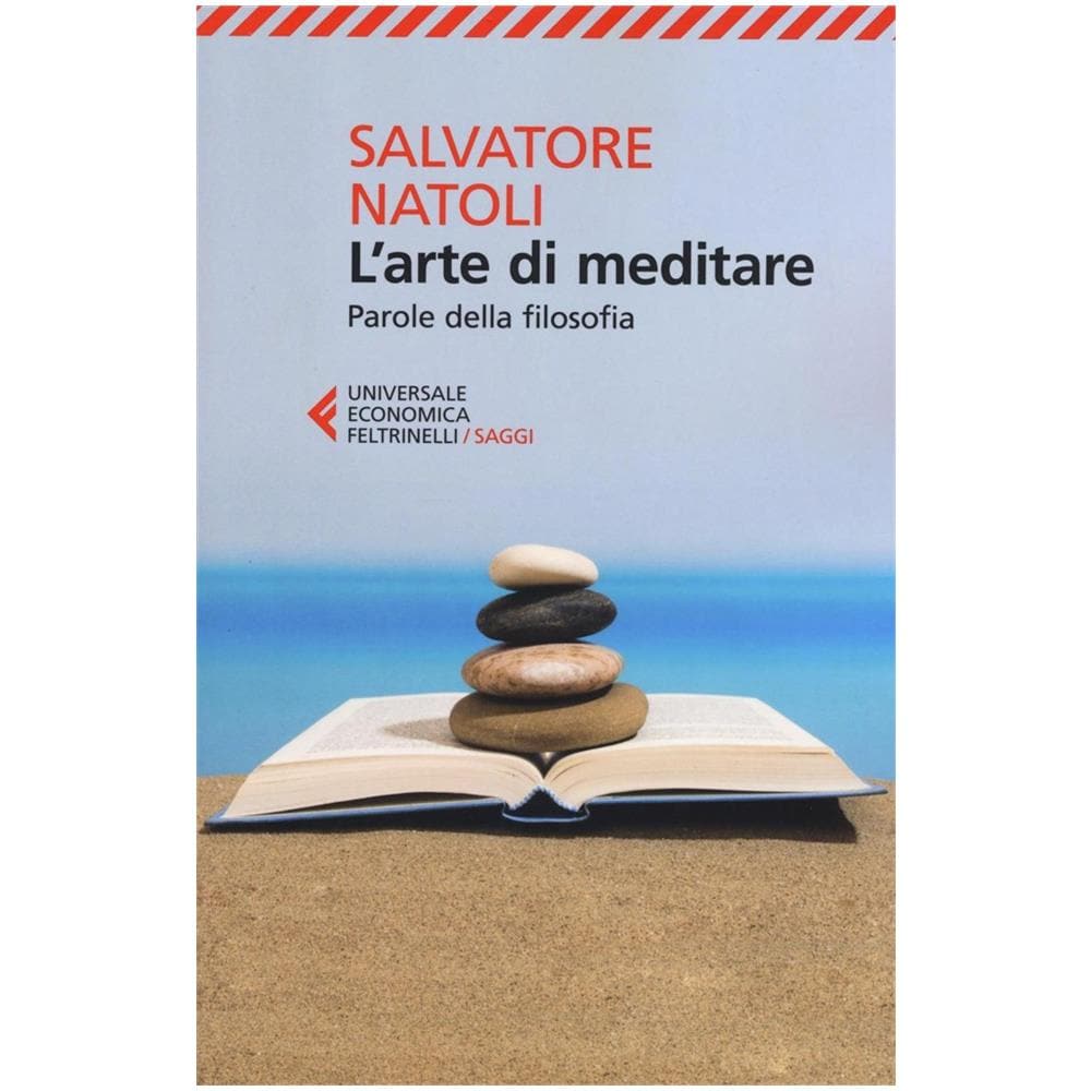 Salvatore Natoli - L'arte di meditare. Parole della filosofia - Foto 2