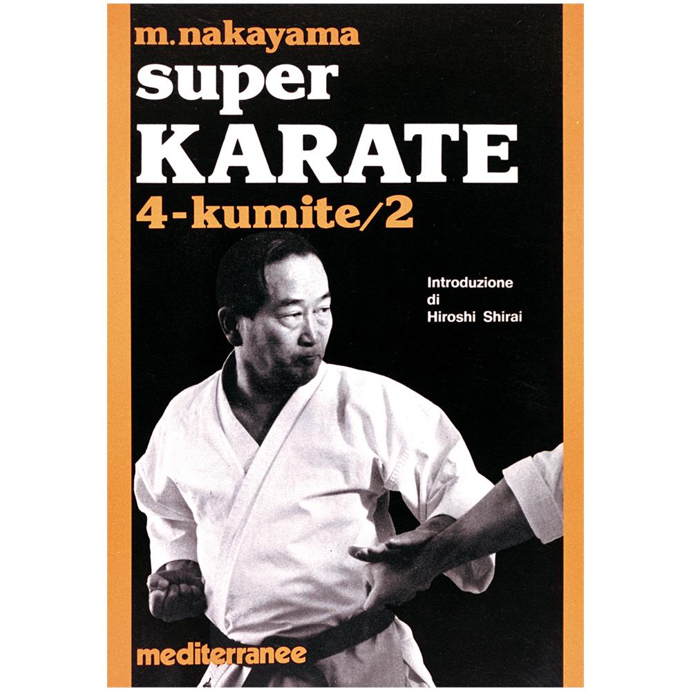 Masatoshi Nakayama - Super karate. Vol. 4: Kumite 2 - Foto 1