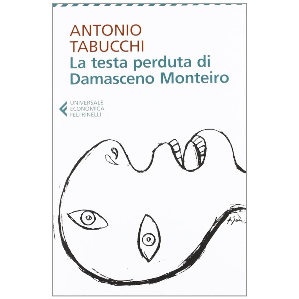 Antonio Tabucchi - La testa perduta di Damasceno Monteiro - Foto 3