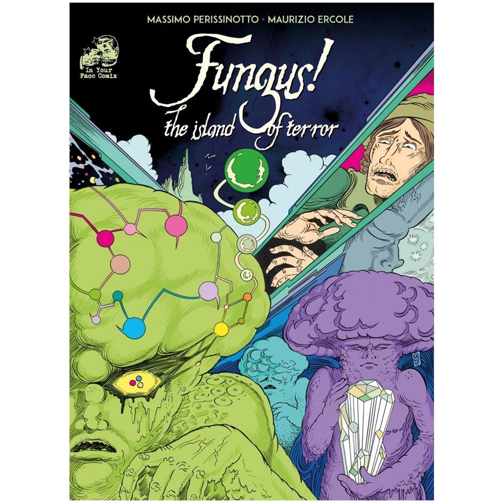 Maurizio Ercole, Massimo Perissinotto - Fungus! The Island Of Terror. Ediz. Illustrata - Foto 2