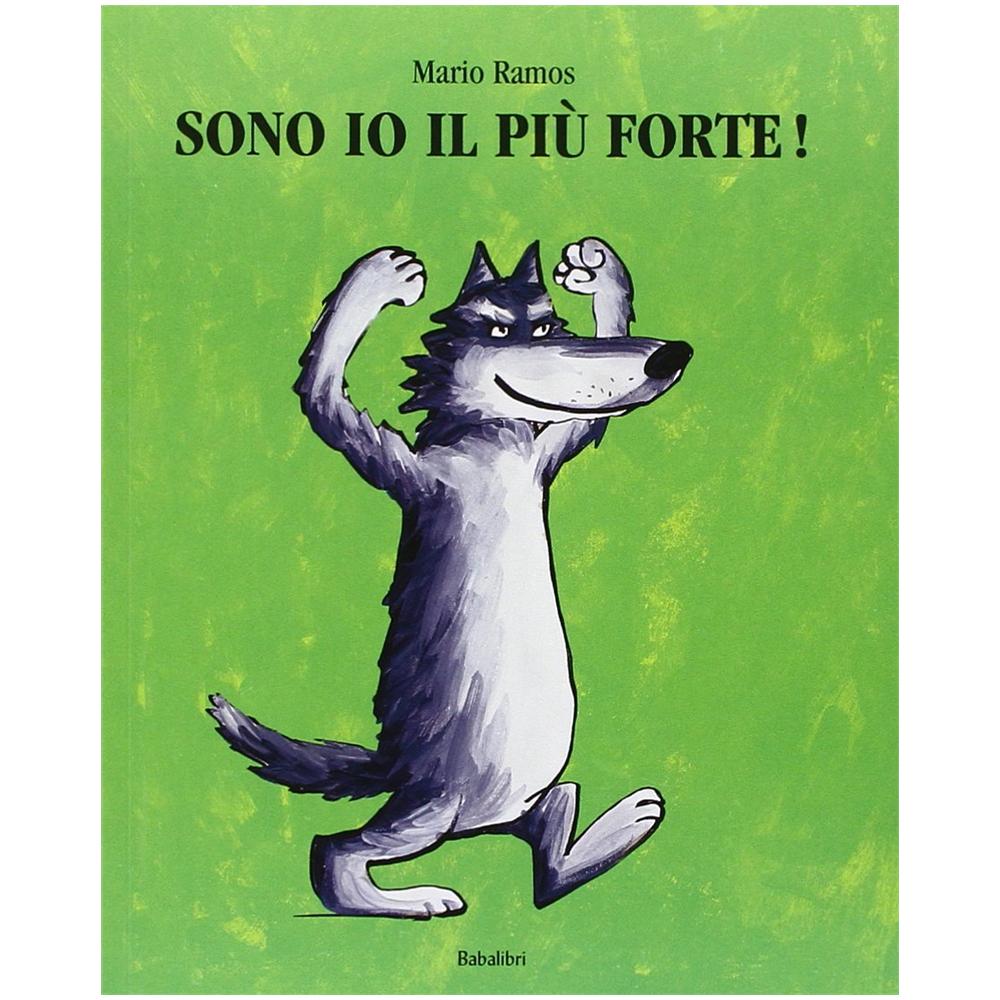 Mario Ramos - Sono io il più forte! Ediz. illustrata - Foto 2