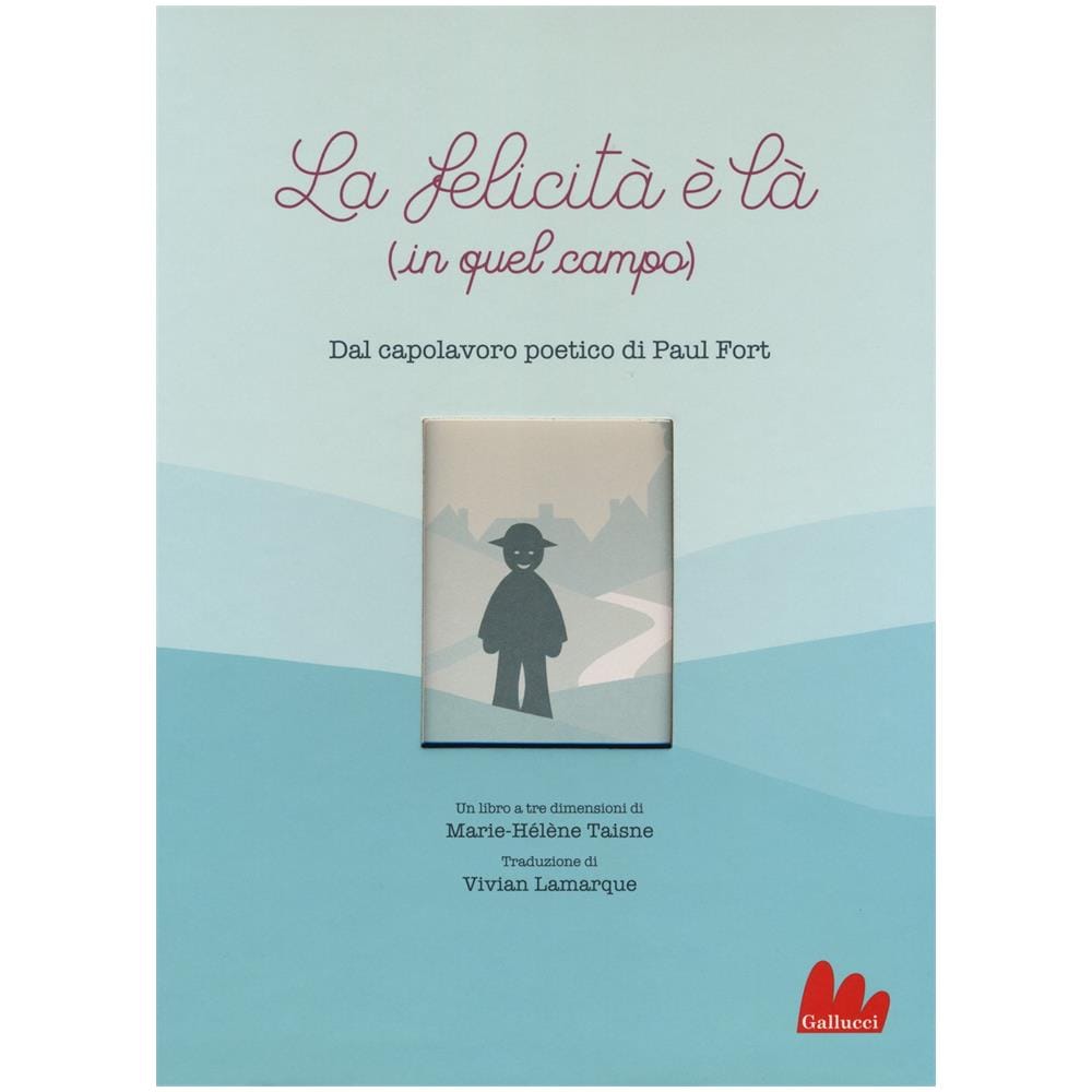 Paul Fort / Marie-Helene Taisne - La Felicita E' La (In Quel Campo) - Foto 1
