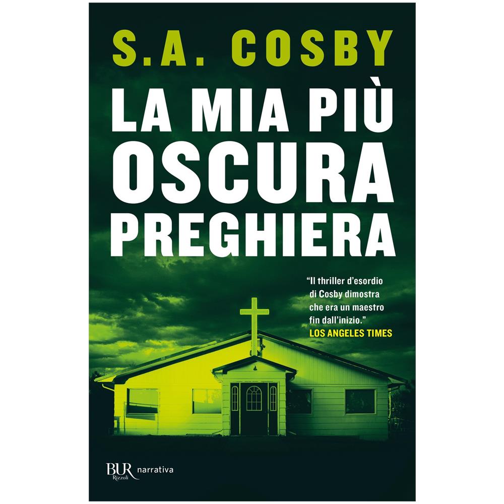 S. A. Cosby - La mia più oscura preghiera - Foto 1