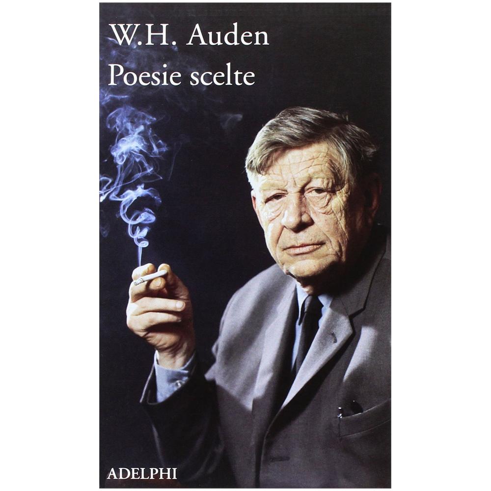 Wystan Hugh Auden - Poesie scelte - Foto 1