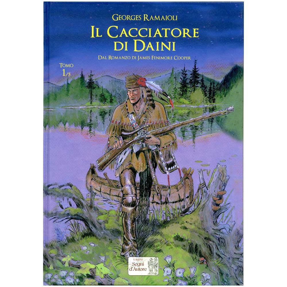 Georges Ramaïoli - Il cacciatore di daini. Dal romanzo di James Fenimore Cooper. Vol. 1 - Foto 1