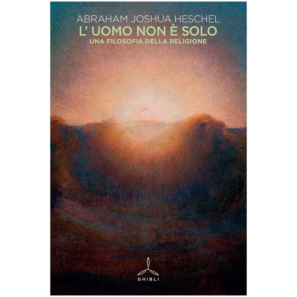 Abraham Joshua Heschel - L'uomo non è solo. Una filosofia della religione - Foto 2
