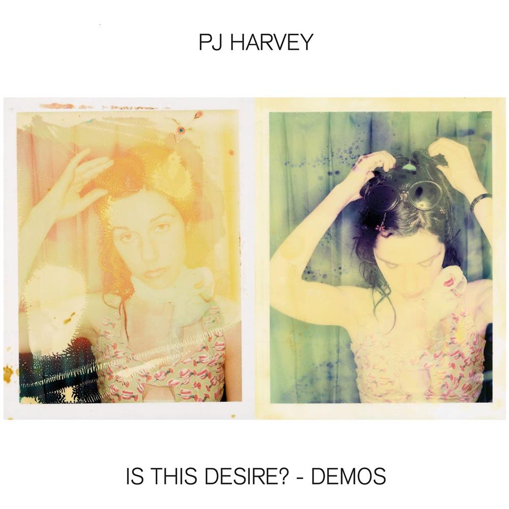 Pj Harvey - Is This Desire-Demos - Foto 1