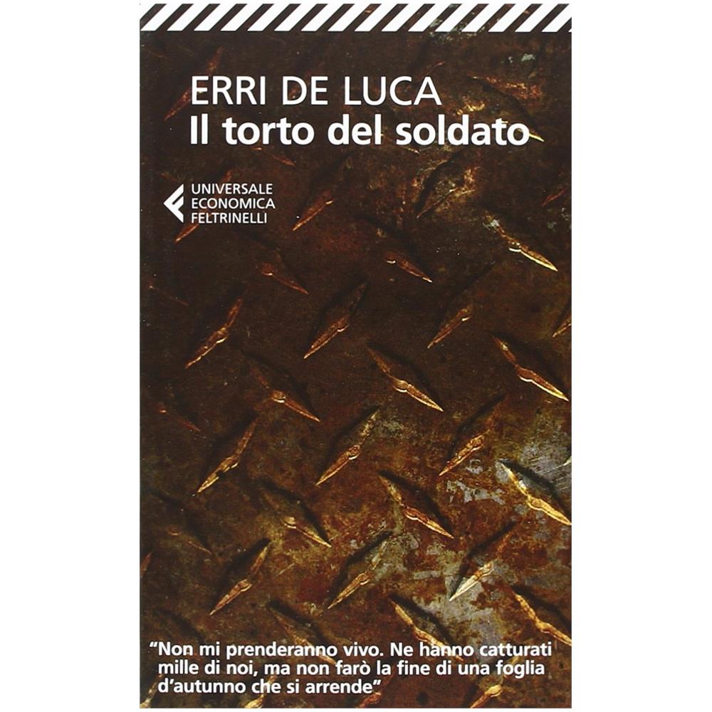 Erri De Luca - Il torto del soldato - Foto 3