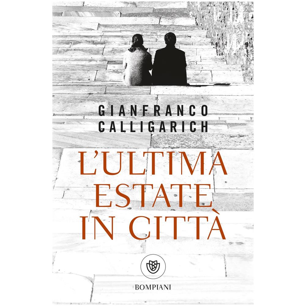 Gianfranco Calligarich - L'ultima estate in città - Foto 1