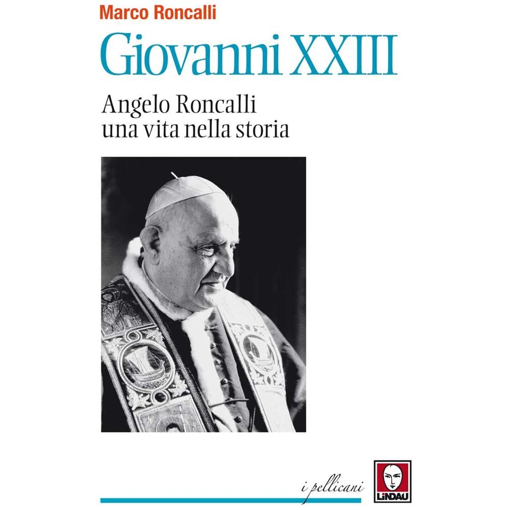 Marco Roncalli - Giovanni XXIII (Nuova Edizione)  - Foto 1