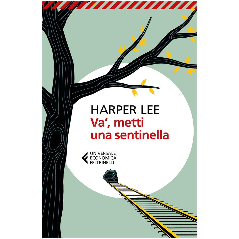 Harper Lee - Va’ - Metti Una Sentinella - Foto 1