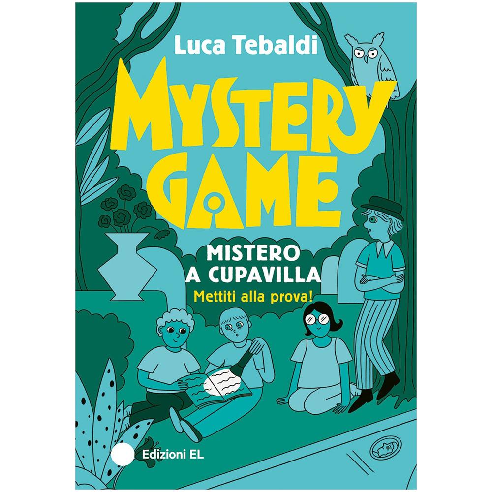 Luca Tebaldi - Mystery Game. Mistero a Cupavilla. Ediz. illustrata - Foto 1