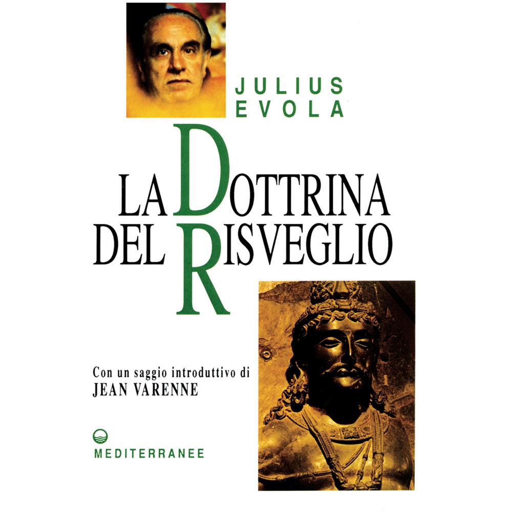 Julius Evola - La dottrina del risveglio - Foto 1