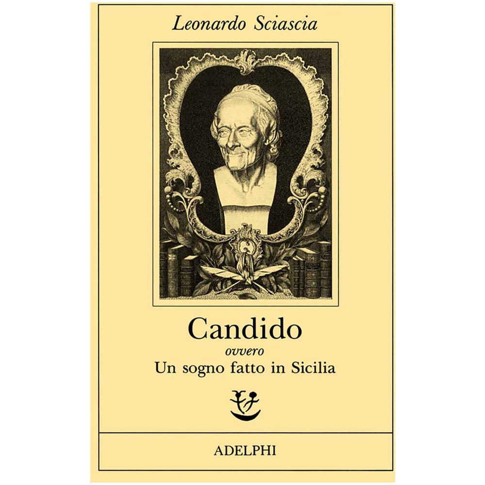 Leonardo Sciascia - Candido ovvero Un sogno fatto in Sicilia - Foto 2