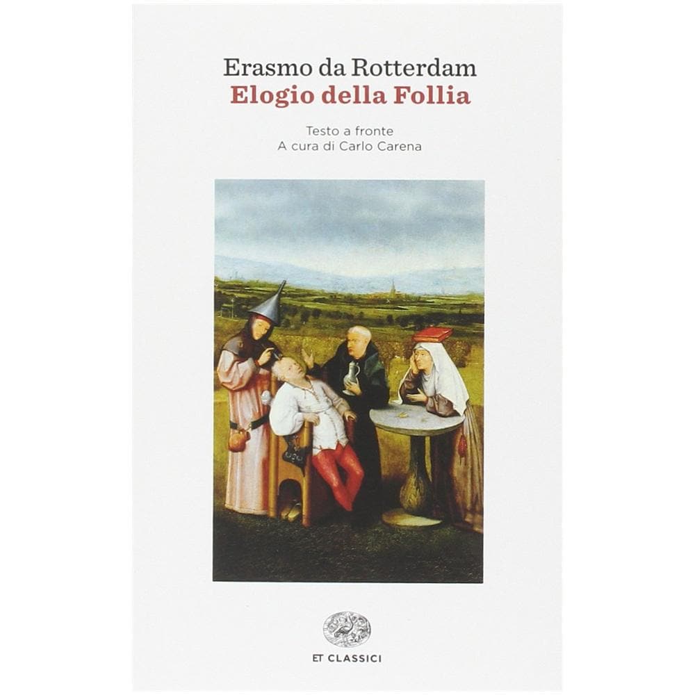Erasmo da Rotterdam - Elogio della follia - Foto 2